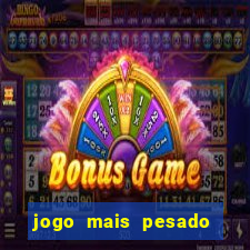 jogo mais pesado da play store